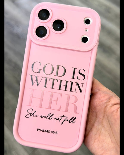 Pink silicon smartphone case with camera protection with saying "God is within her"
